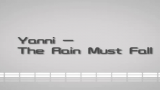 [图]Yanni - The rain must fall  edit by 猫饭泡芙