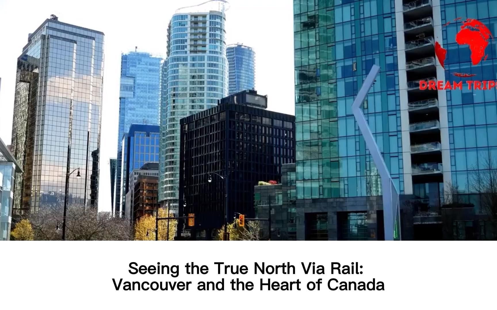 [图]【新人教课文视频】选必二 Unit 4 Vancouver and the Heart of Canada