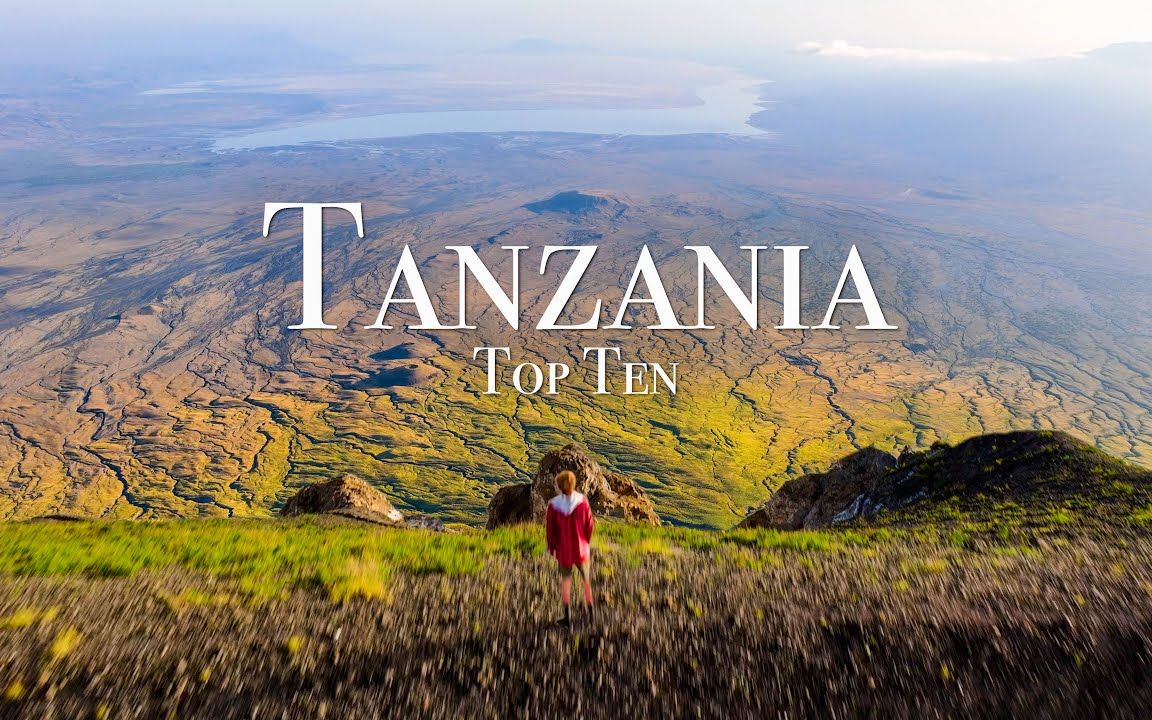 Top 10 Places To Visit in Tanzania 坦桑尼亚十大必去景点哔哩哔哩bilibili