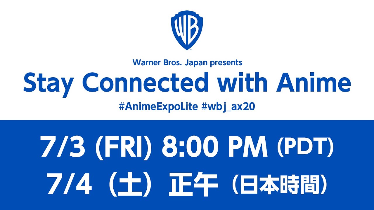 华纳兄弟日本线上生放送stayconnectedwithanime