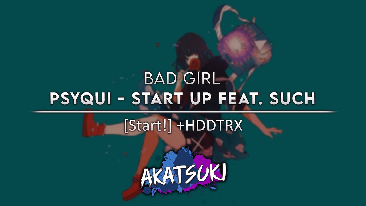 akatsukirxbadgirlpsyquistartupfeatsuchstarthddtrx994178