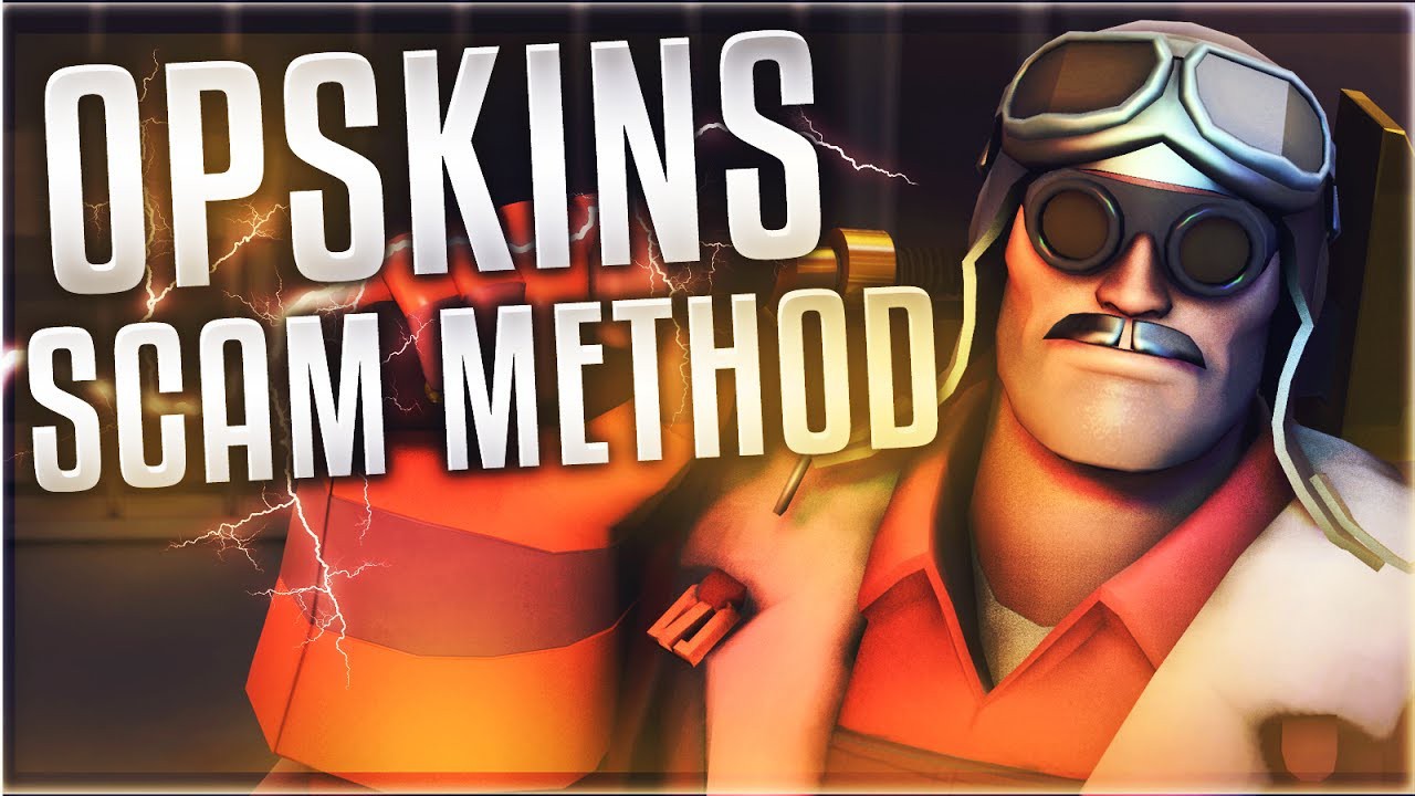 TF2  The Fake OPSkins Scam Method哔哩哔哩bilibili