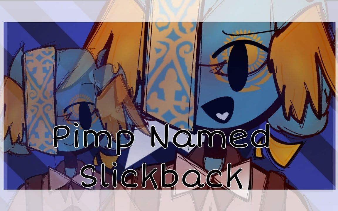 [图]Pimp Named Slickback ｜｜ Animation Meme ｜｜ Countryhumans Kazakhstan