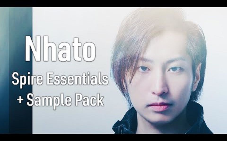 【声音样本】【ANAGRAM SOUNDS (Nhato)】Nhato Spire Essentials + Sample Pack Demo哔哩哔哩bilibili