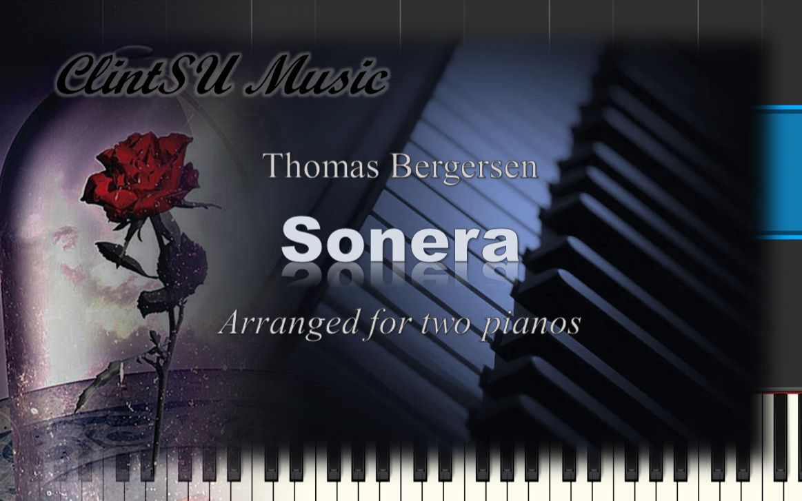 【双钢琴版】Sonera (by Thomas Bergersen)哔哩哔哩bilibili