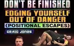 [图]Don't Be Finished: Edging Yourself Out Of Danger By Craig Jones