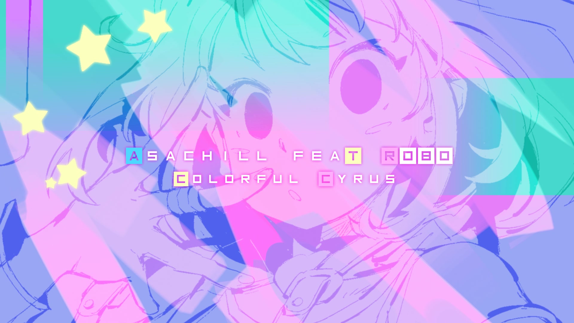 Asachill feat. Robo  Colorful Cyrus哔哩哔哩bilibili