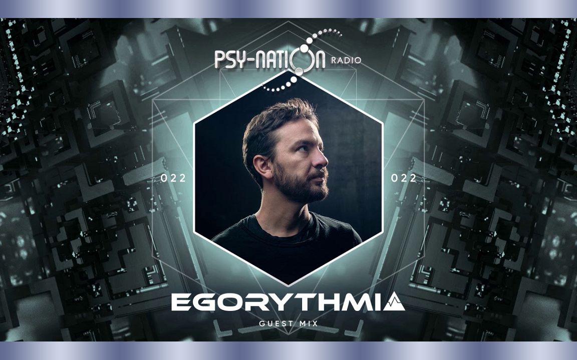 egorythmia psy-nation radio 022 exclusive mix