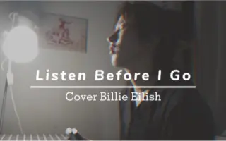 Listen Before I Go _ 搜索结果_哔哩哔哩_Bilibili