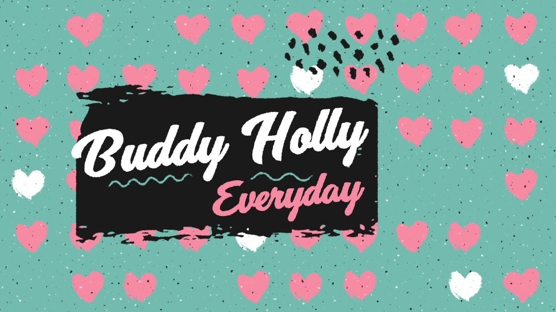 [图]Everyday (Visualizer) - Buddy Holly