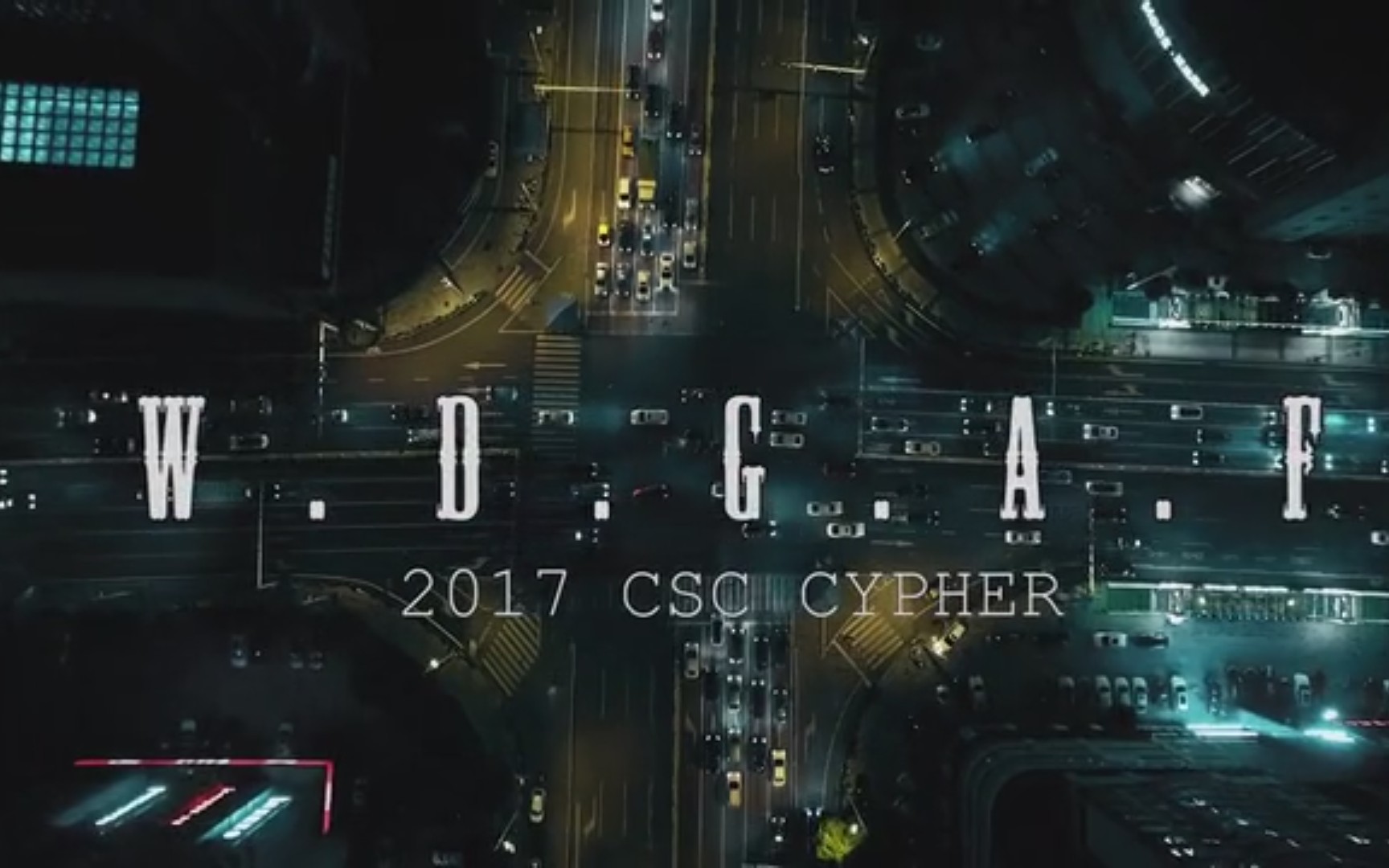 [图]2017 CSC CYPHER-W.D.G.A.F