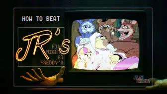 【FNAF|指南】JR's 优质同人游戏 游戏目标和基本操作 1-6夜介绍