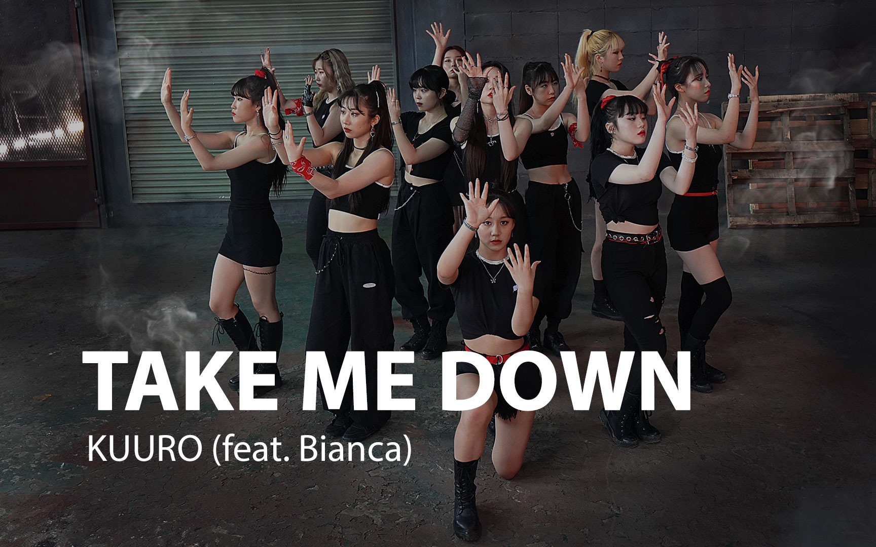 [图]ALiEN舞室 | KUURO - Take Me Down (feat. Bianca) | Choreography(编舞)