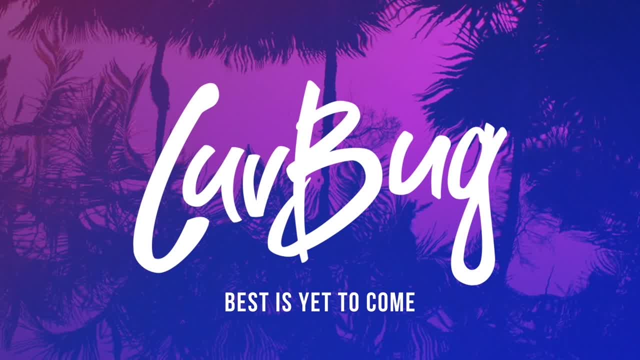 [图]Best Is Yet To Come - LuvBug