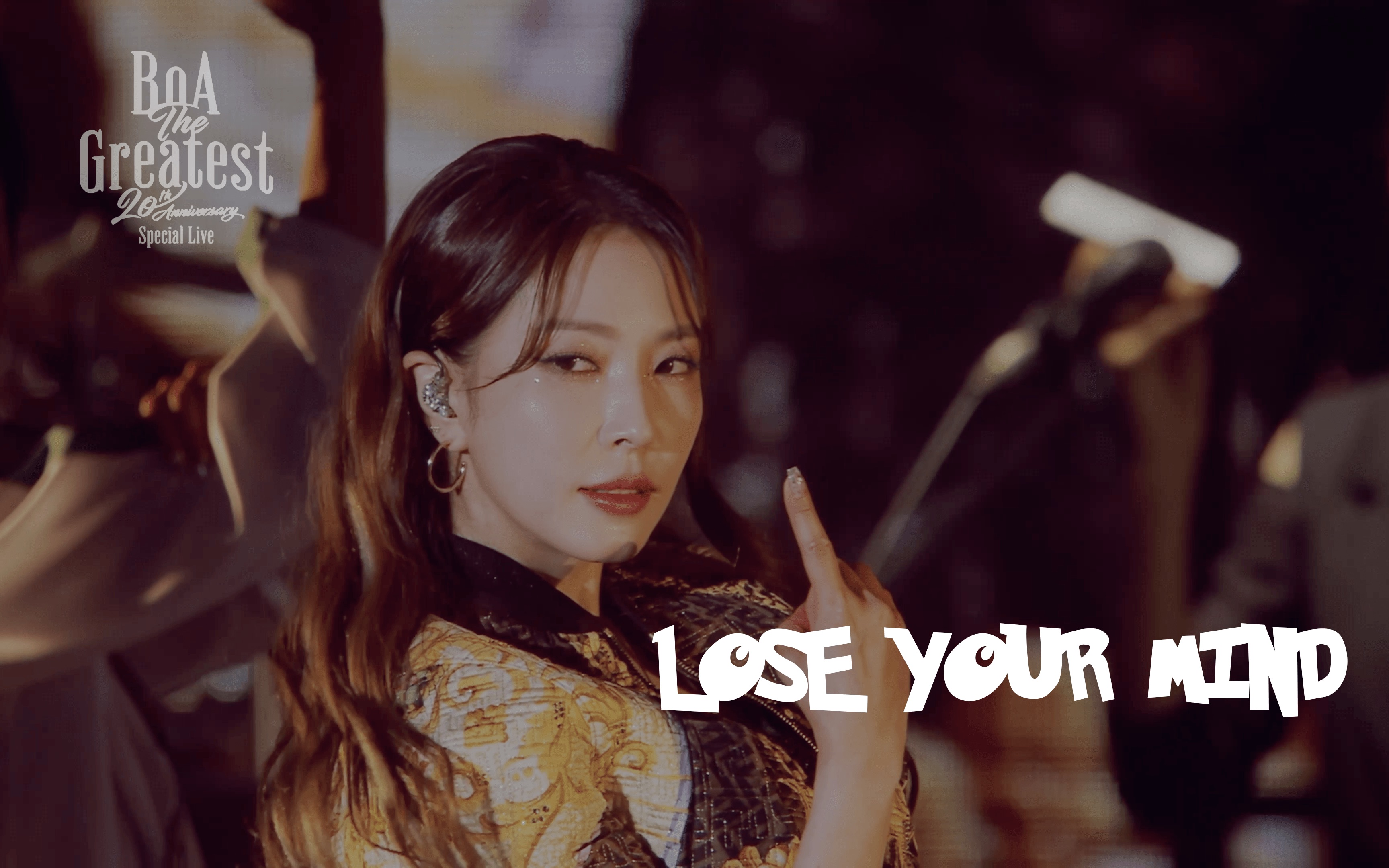 [图]【BoA|宝儿】LOSE YOUR MIND|BoA 20th Anniversary Special Live -The Greatest-