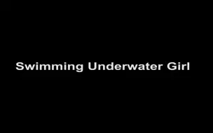 Download Video: Swimming Underwater Girl