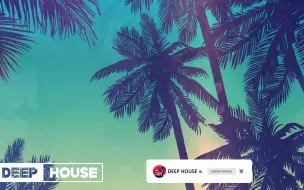 Download Video: 三个小时最佳Deep House混音盛宴丨Best Deep House Mix