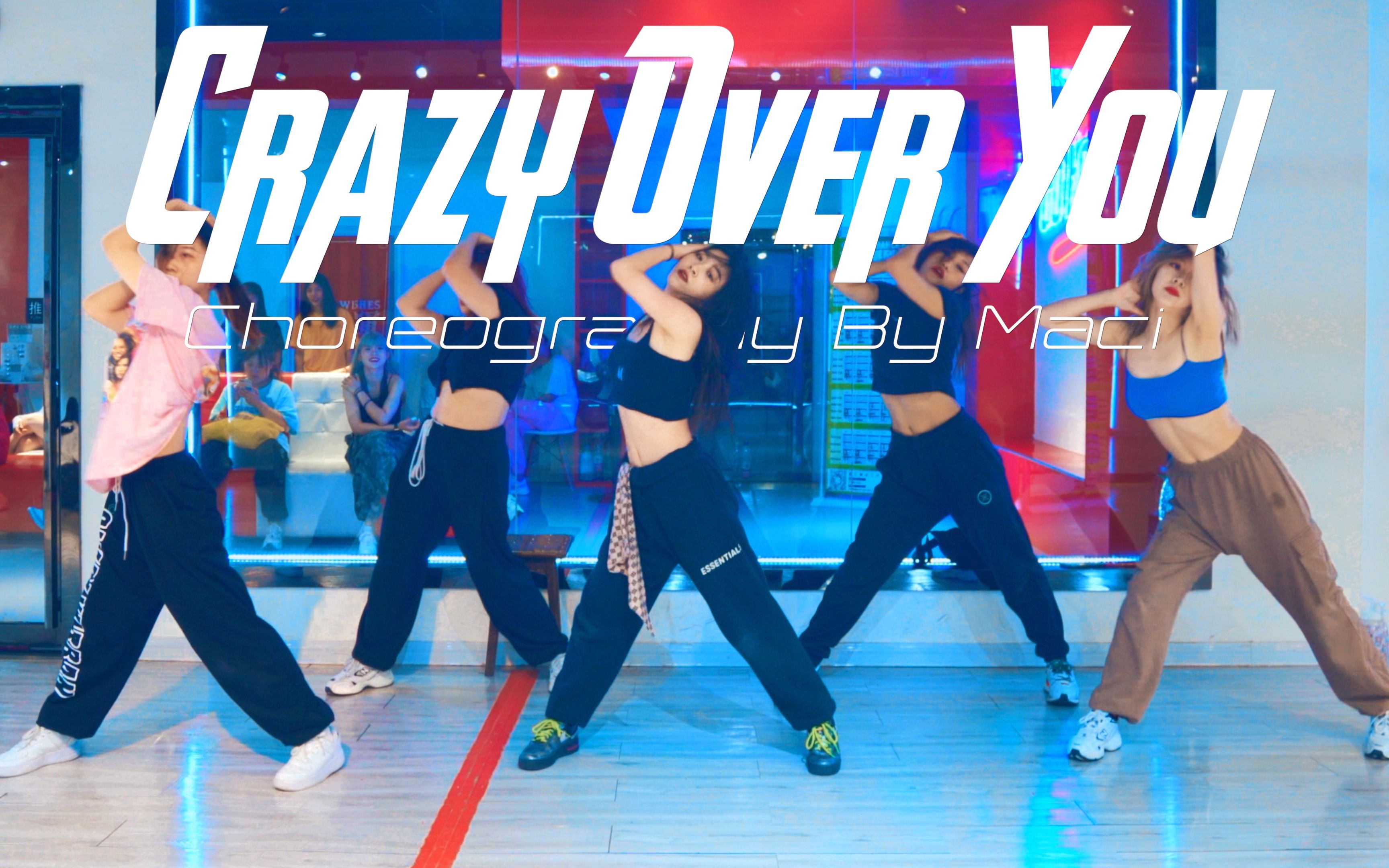 活动作品cube舞室小雪编舞作品crazyoveryou