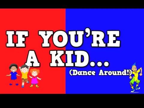 [图]If Youre a Kid (Dance Around!) (song for kids about following directions)