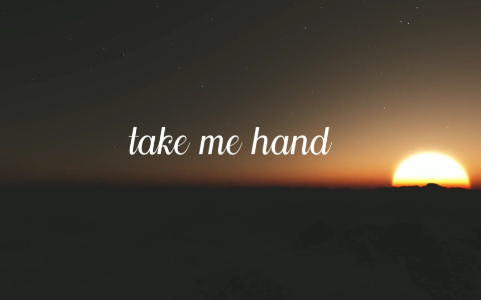 歌曲推薦《take me hand 》雖然是老歌,但仍然好聽