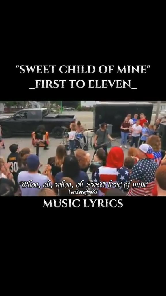 [图]83_Sweet_child_Of_mine_YoUrQuEeN18_first_to_eleven_musiclyrics_foryoum