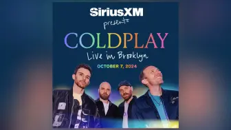 Download Video: 【Coldplay】October 7th 2024, Live @SiriusXM (现场音频)