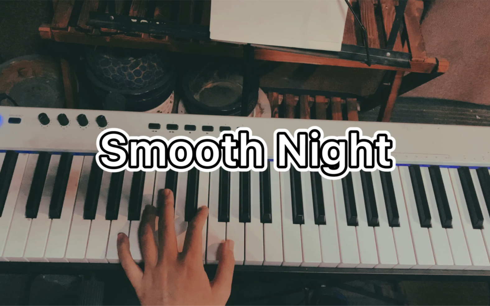 smooth之夜属于你和我_哔哩哔哩_bilibili