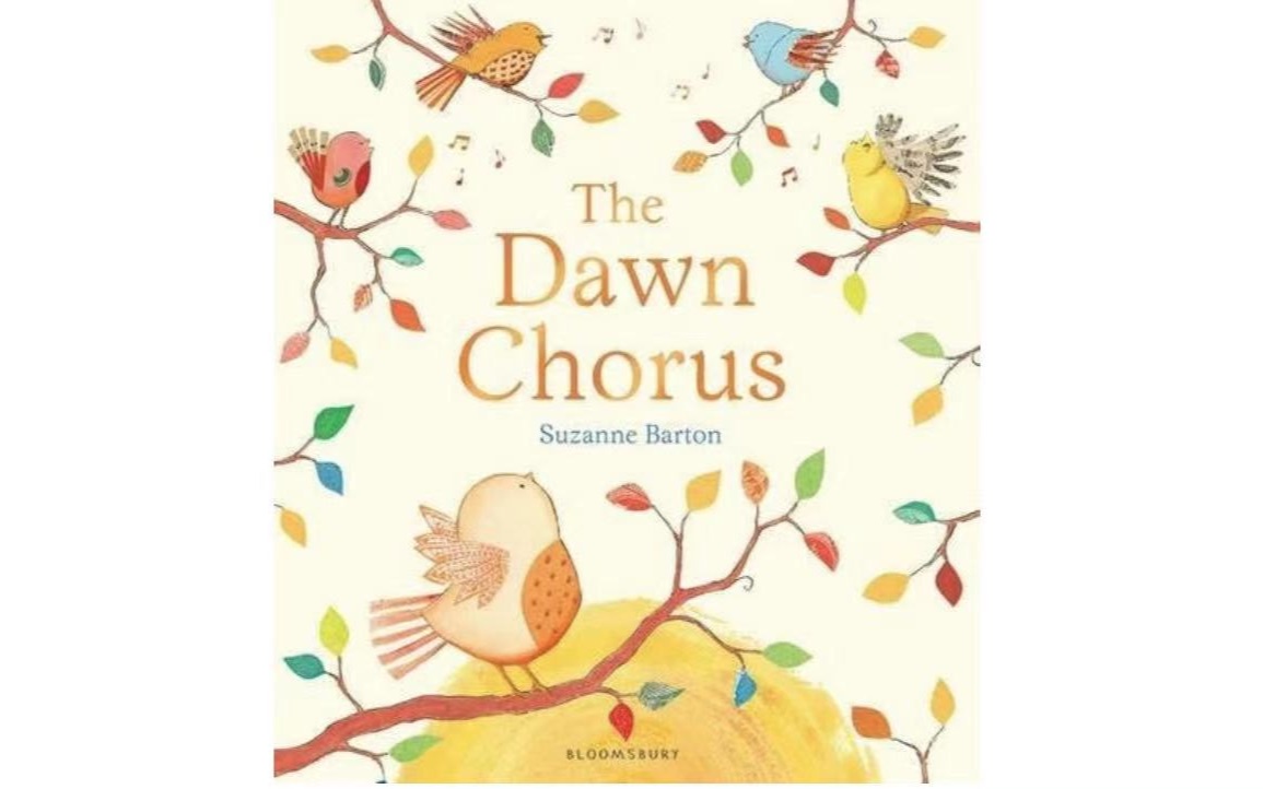 [图]柠檬为你讲故事｜the dawn chorus 英文绘本｜黎明合唱团｜英语启蒙｜亲子阅读