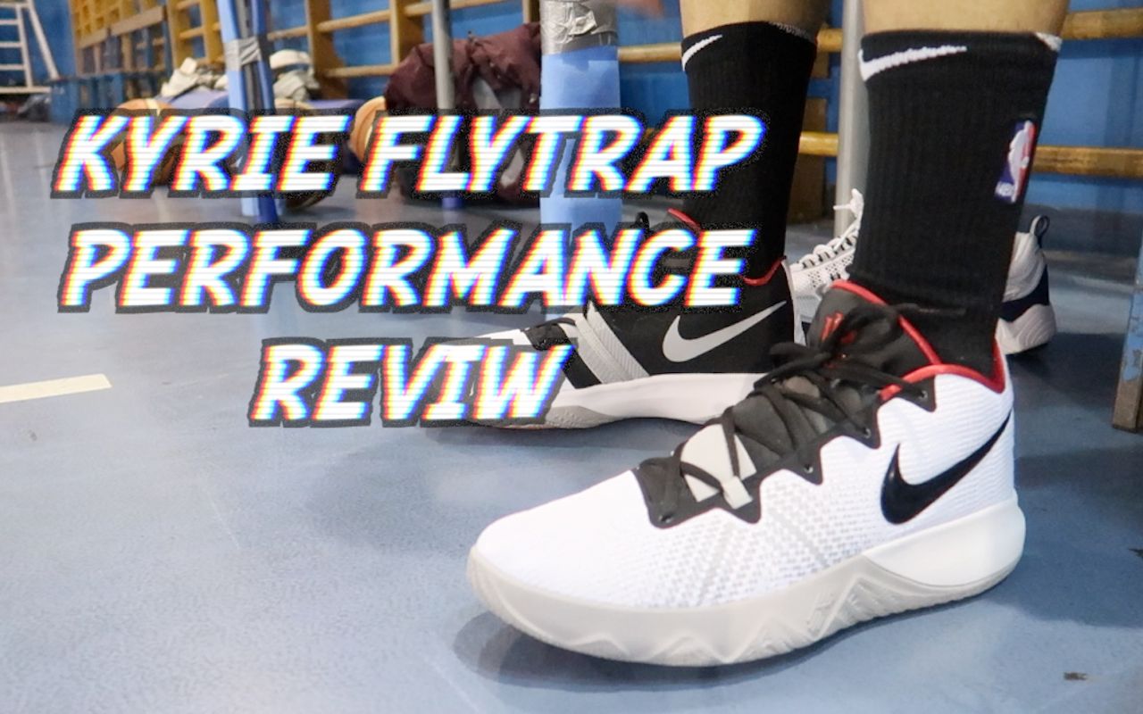 【ENZO】略显尴尬的存在——Nike Kyrie Flytrap实战测评哔哩哔哩bilibili