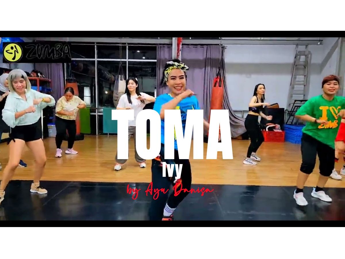 【zumba | toma - ivy】by zin ayu danisa