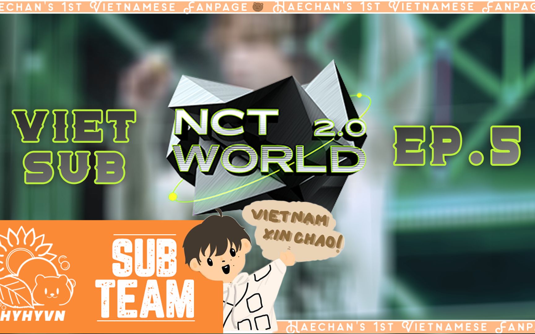 [VIETSUB] NCT WORLD 2.0  EP 05哔哩哔哩bilibili