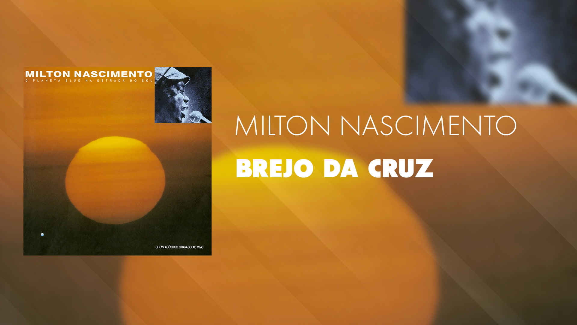 [图]MILTON NASCIMENTO「Brejo da Cruz (Áudio Oficial)」