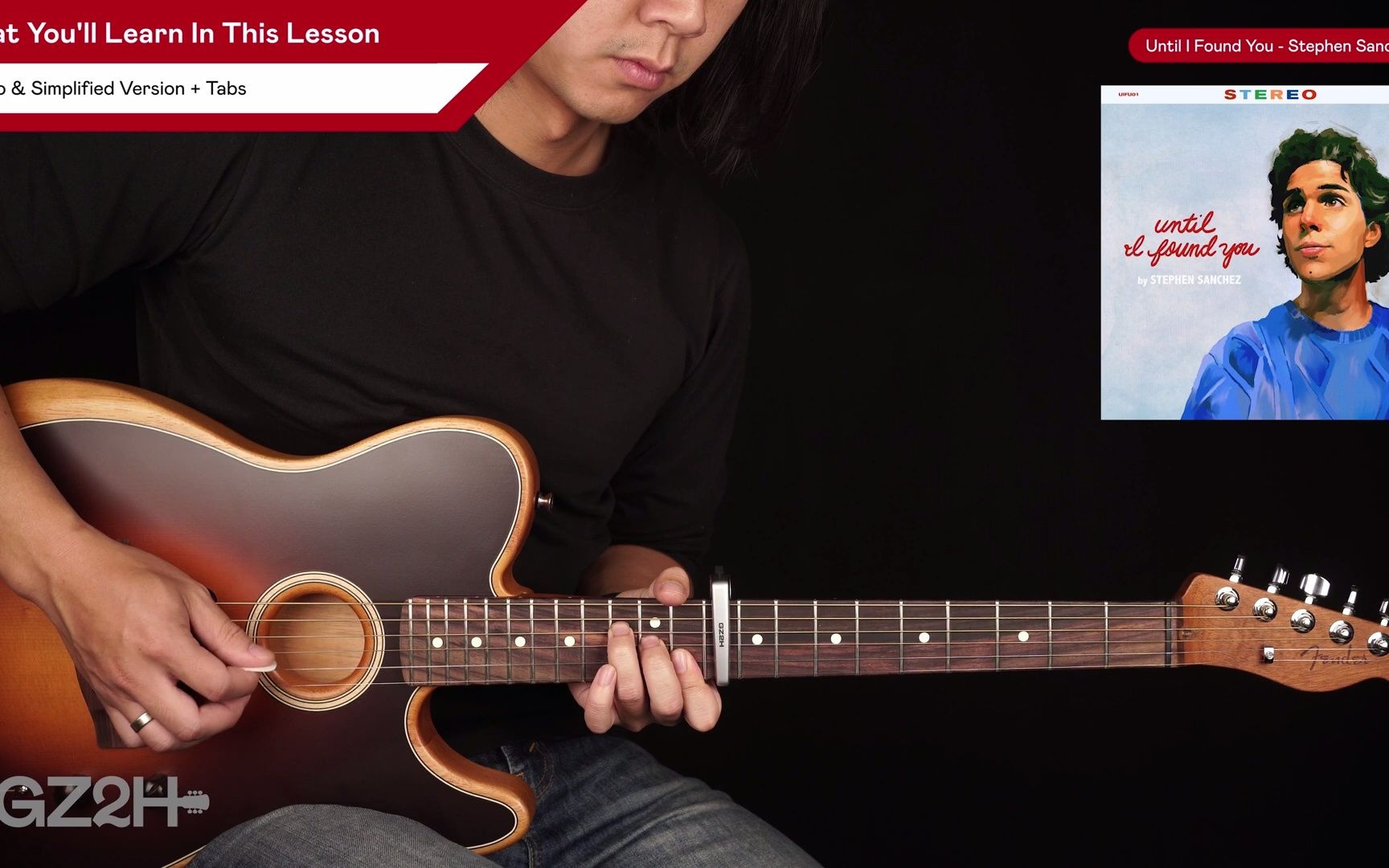 [图]Until I Found You Guitar Tutorial Stephen Sanchez Guitar Lesson |Chords + TAB|