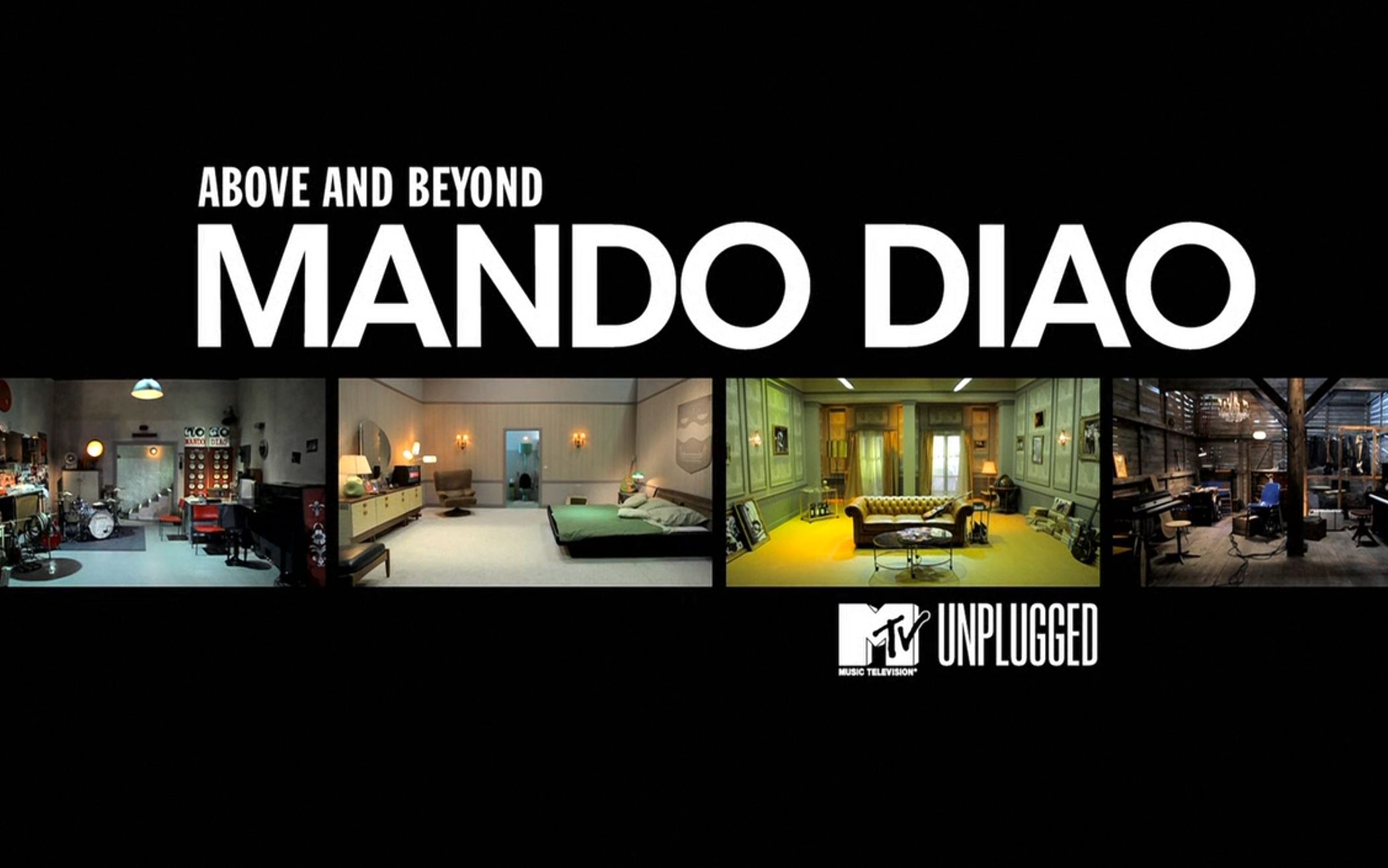 [图]【高清全场+幕后】Mando Diao: MTV Unplugged - Above And Beyond (2010) 经典MTV不插电现场