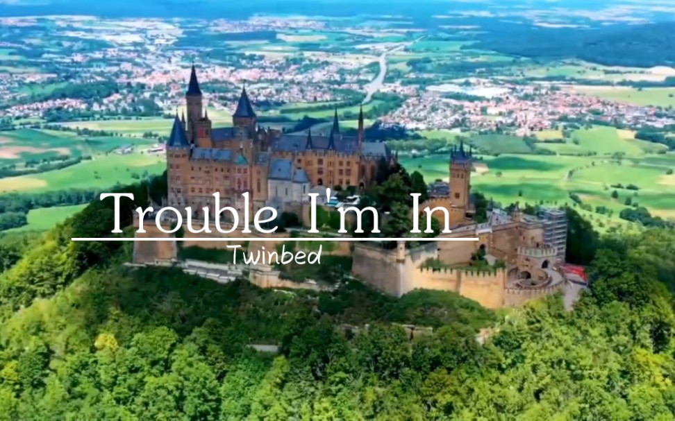 [图]真的有被惊艳到！触动心弦的《Trouble I'm In》