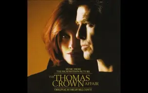 Tải video: 经典影片：天罗地网 (The Thomas Crown Affair)主题曲