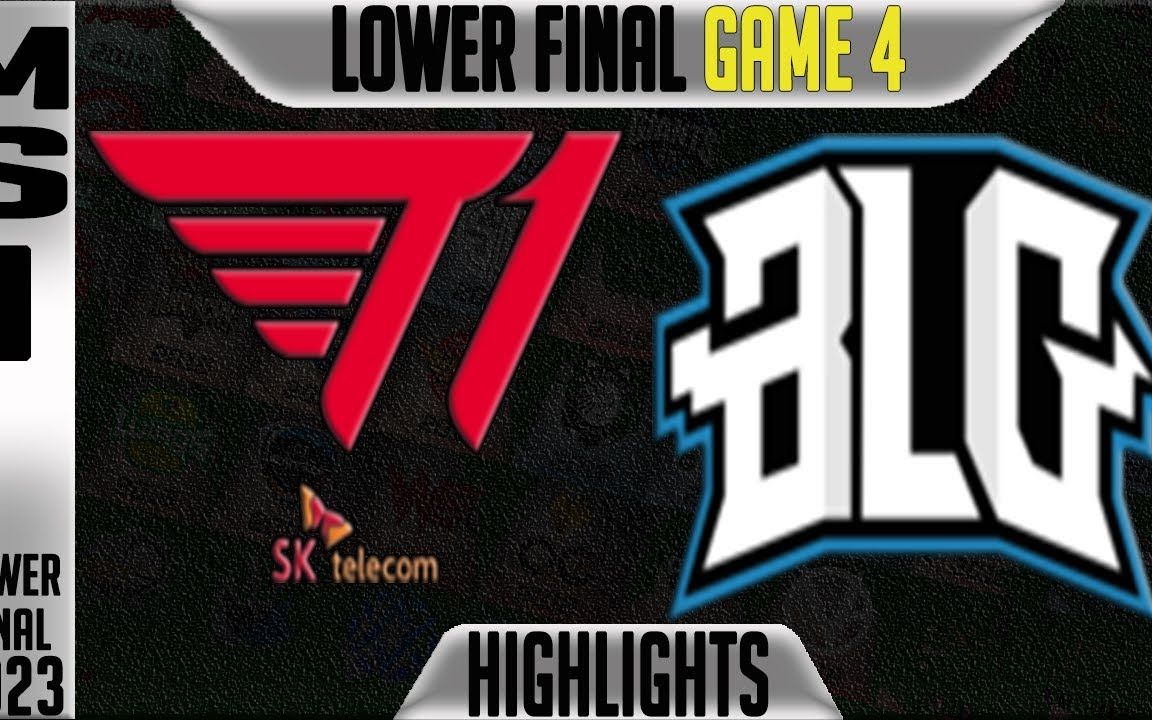 【英文流集锦】T1 vs BLG Highlights Game 4  MSI 2023 Brackets Lower Final Day 11电子竞技热门视频