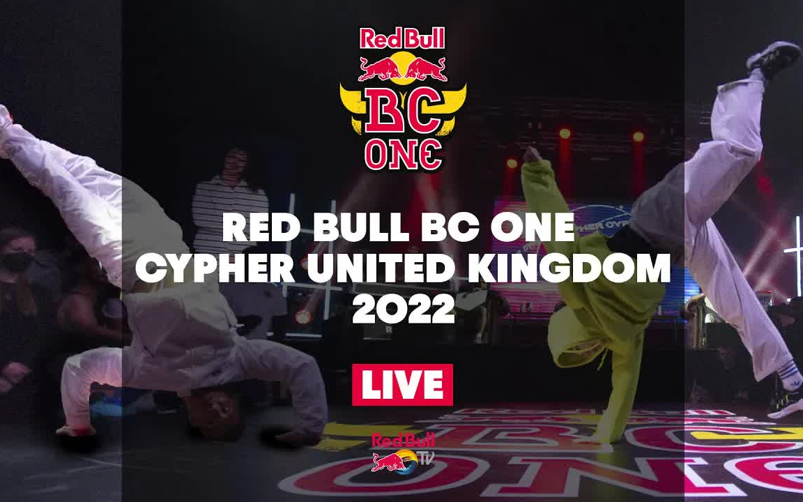 【2022 红牛街舞大赛英国赛区完整版1080p】Red Bull BC One Cypher UK 2022 LIVESTREAM哔哩哔哩bilibili