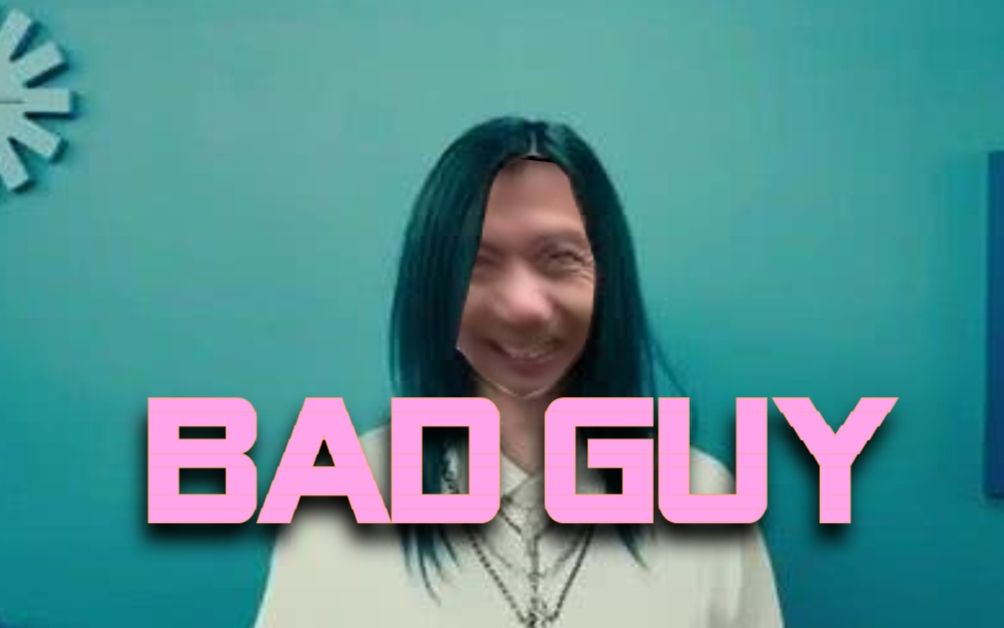 【华农兄弟】bad guy哔哩哔哩bilibili