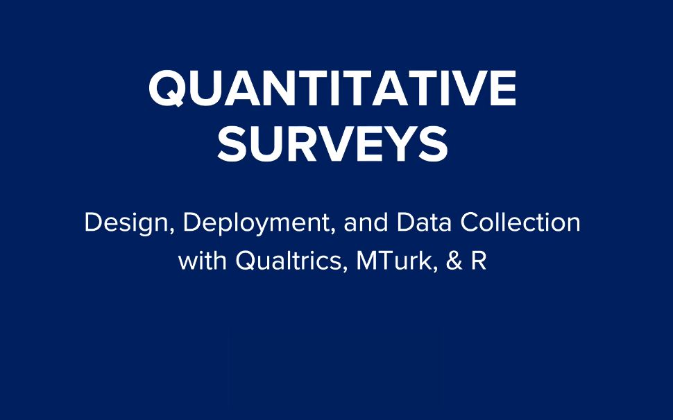 Quantitative Survey Design with Qualtrics for MTurk哔哩哔哩bilibili