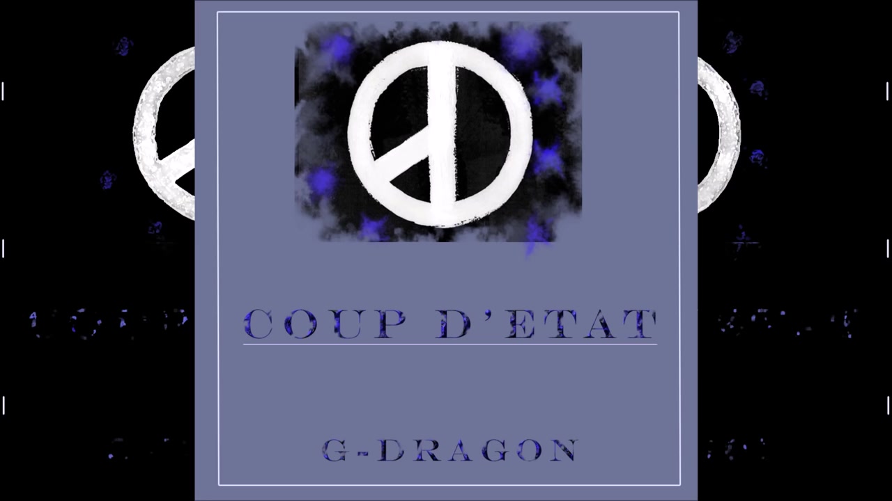 [图]G-DRAGON - COUP D'ETAT [3D Audio]