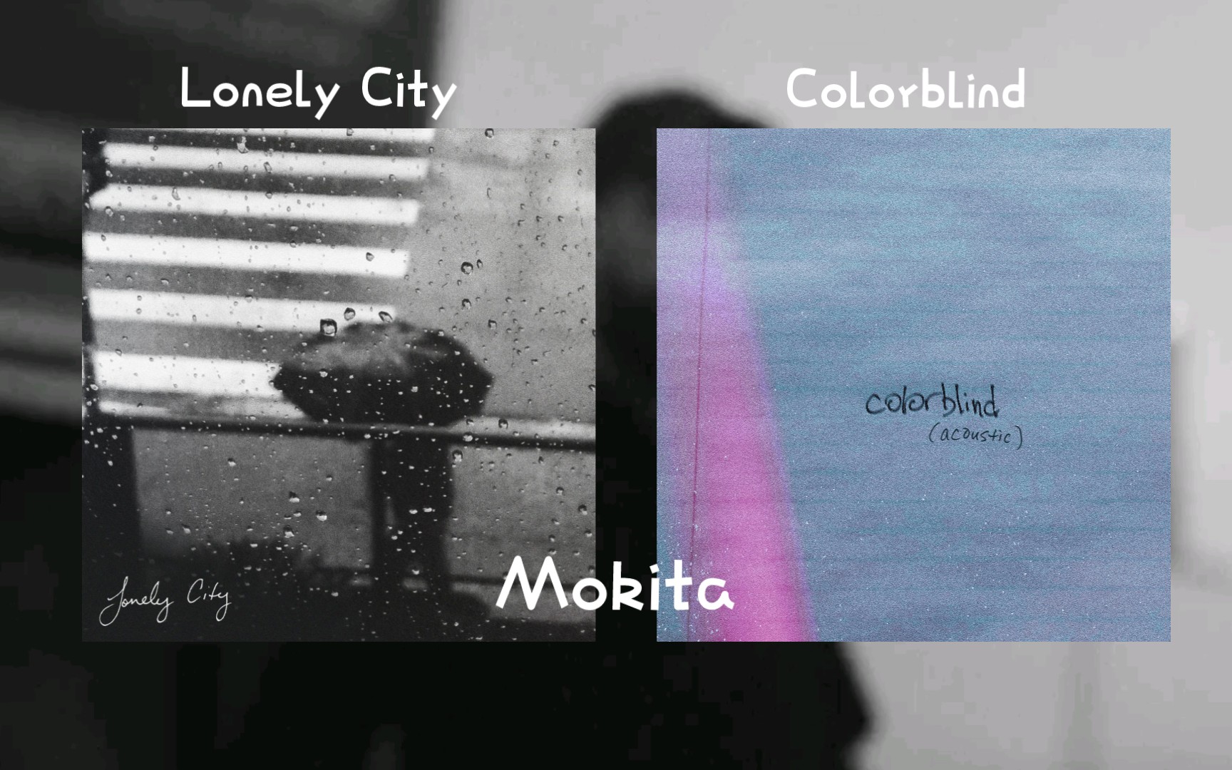 [图]迷醉气息～Mokita-Lonely City/Colorblind【个人向】