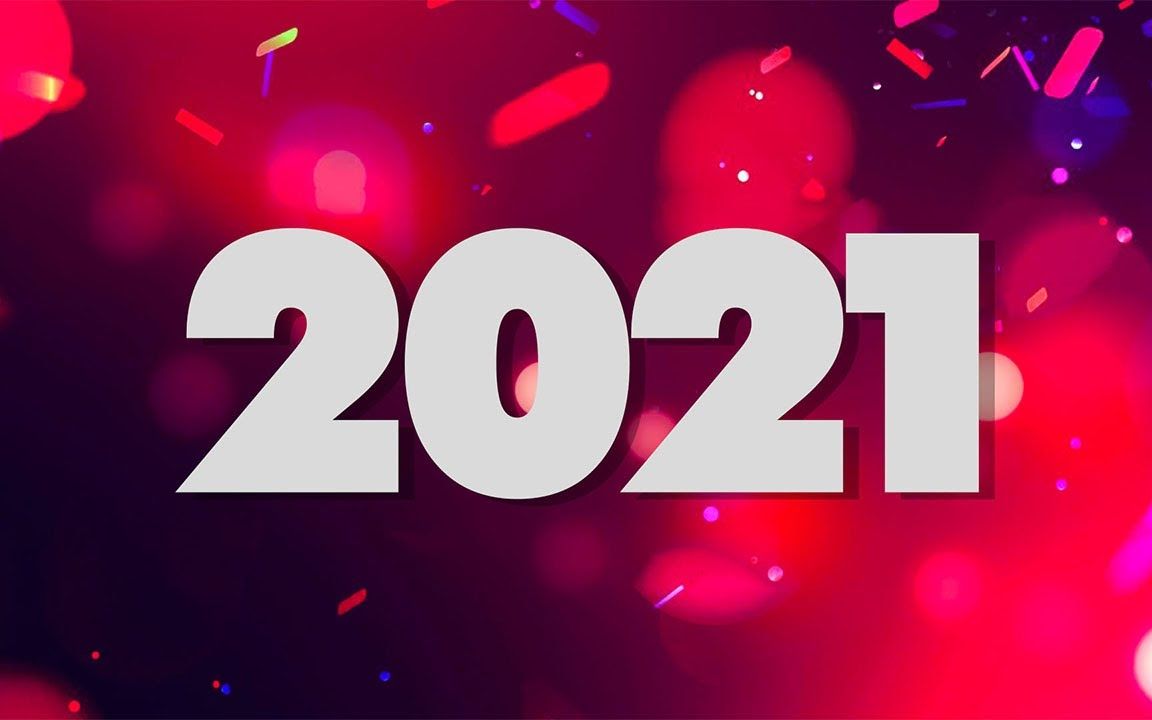 2021 happy new year~~best party music mix大部分vocal_哔哩哔哩