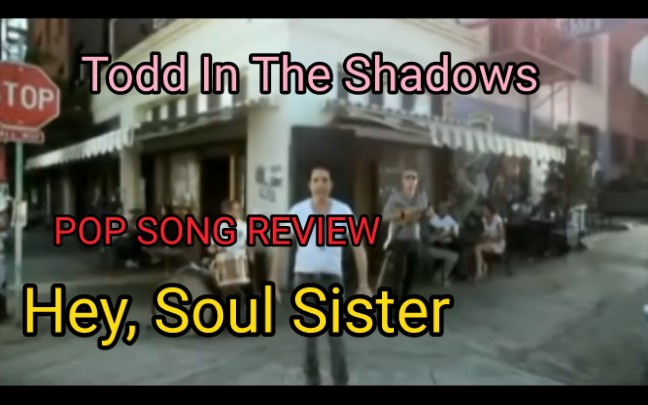 [图]【Todd In The Shadows】流行乐评 Hey, Soul Sister - Train