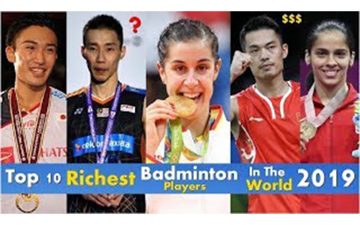 【搬运】羽毛球界富豪榜 | Top 10 Richest Badminton Players In The World 2019哔哩哔哩bilibili