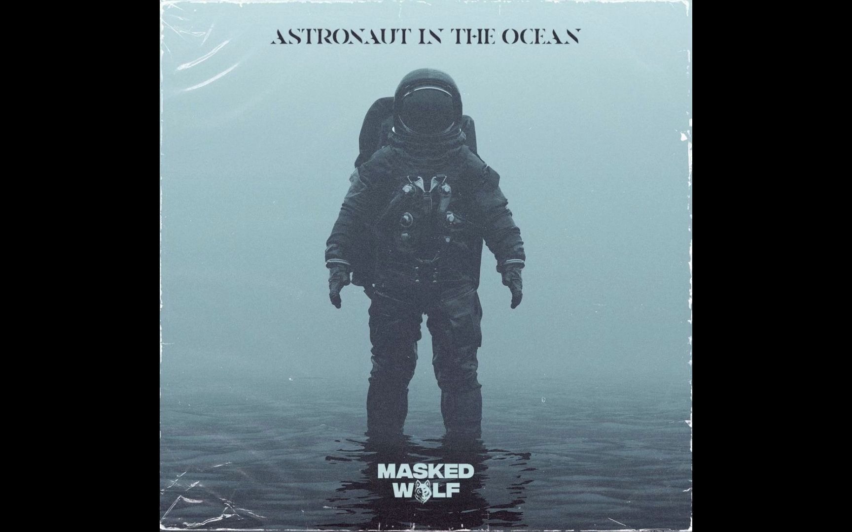 [图]【原版伴奏】Masked Wolf - Astronaut In The Ocean (Official Instrumental)