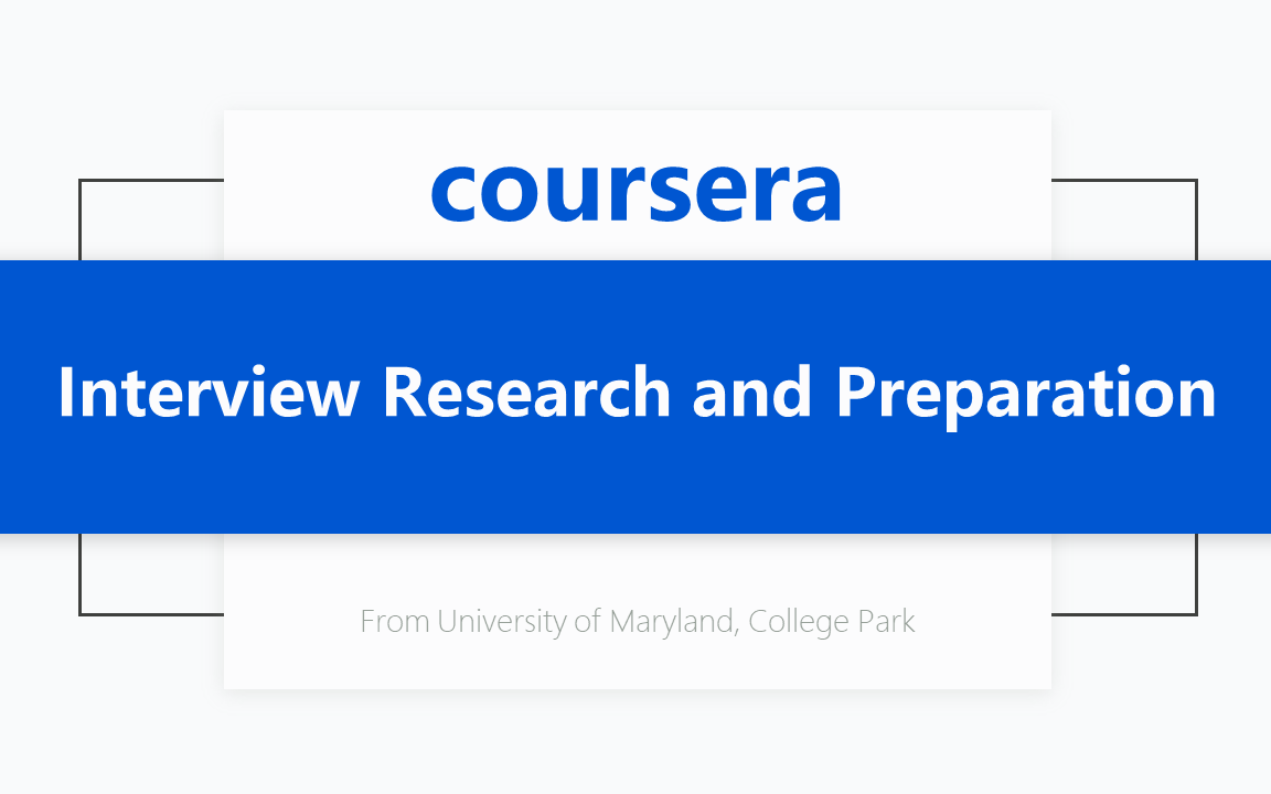 [Coursera公开课] [英语面试与简历撰写 专项课程1/4] 面试研究与准备 Interview Research and Preparation哔哩哔哩bilibili