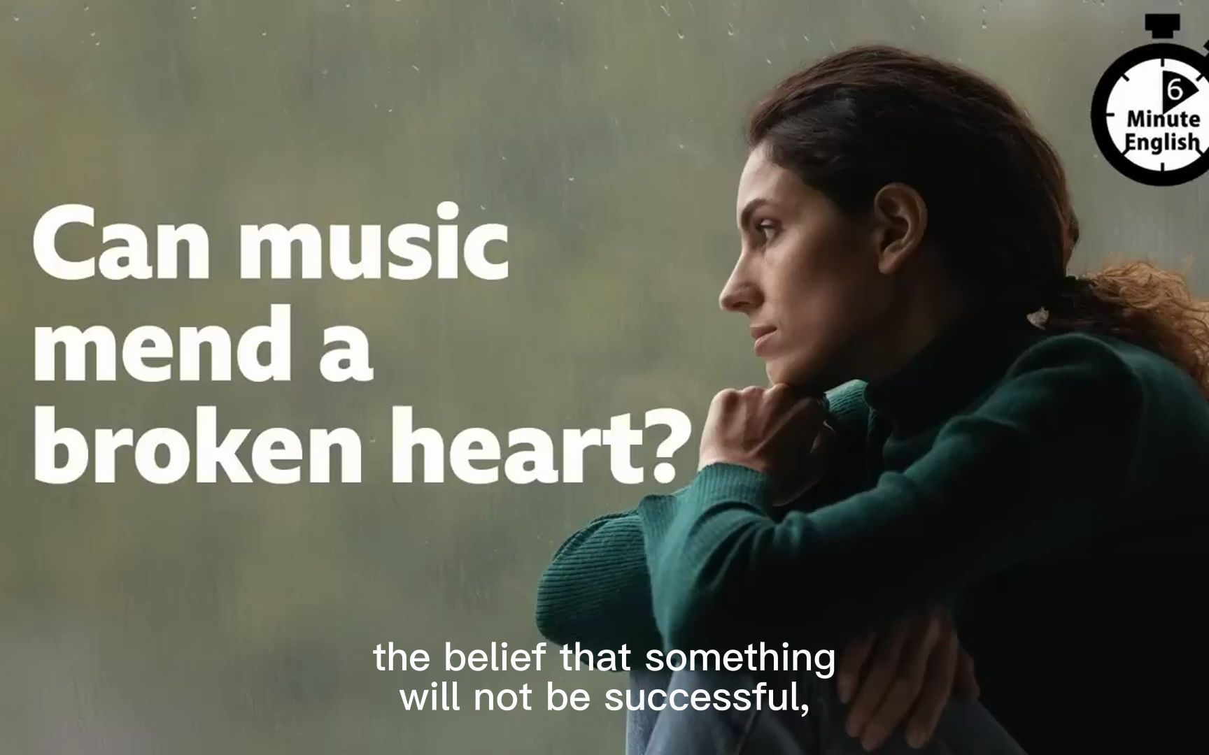 [图]6 Minute English - Can music mend a broken heart?