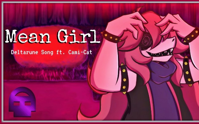 deltarune susie (song) - mean girl ft. cami cat ~ dheusta/cg5