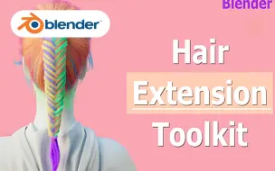 Скачать видео: 【Blender插件】Hair Extension Toolkit 1.43 头发毛发扩展工具包插件，内置强大的粒子系统增强头发毛发的可控性！